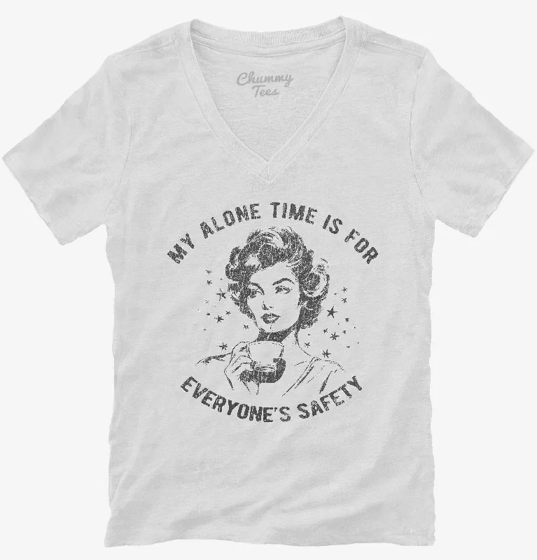 My Alone Time Is For Everyone's Safety T-Shirt Notch Collar Peter Pan Collar Cowl Neck