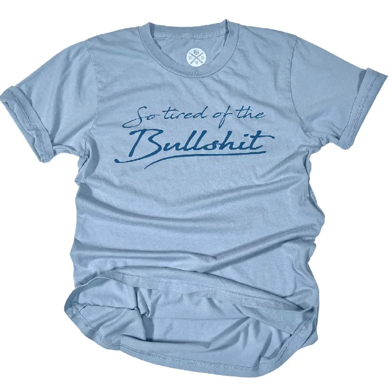 Women's Tired of the BS T-Shirt Denim Fabric Leather Fabric Suede Fabric