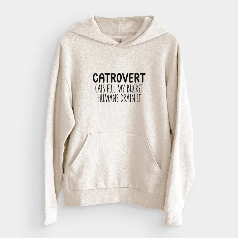 Catrovert - Cats Fill My Bucket Humans Drain It  - Bodega Midweight Hoodie Oversized Hoodie Comfort Casual