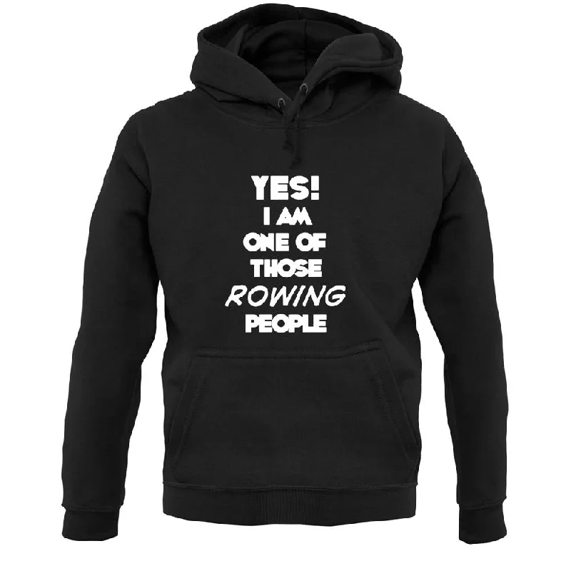 Yes! I Am One Of Those Rowing People Unisex Hoodie Hoodie with Gradient Ombre Colorful